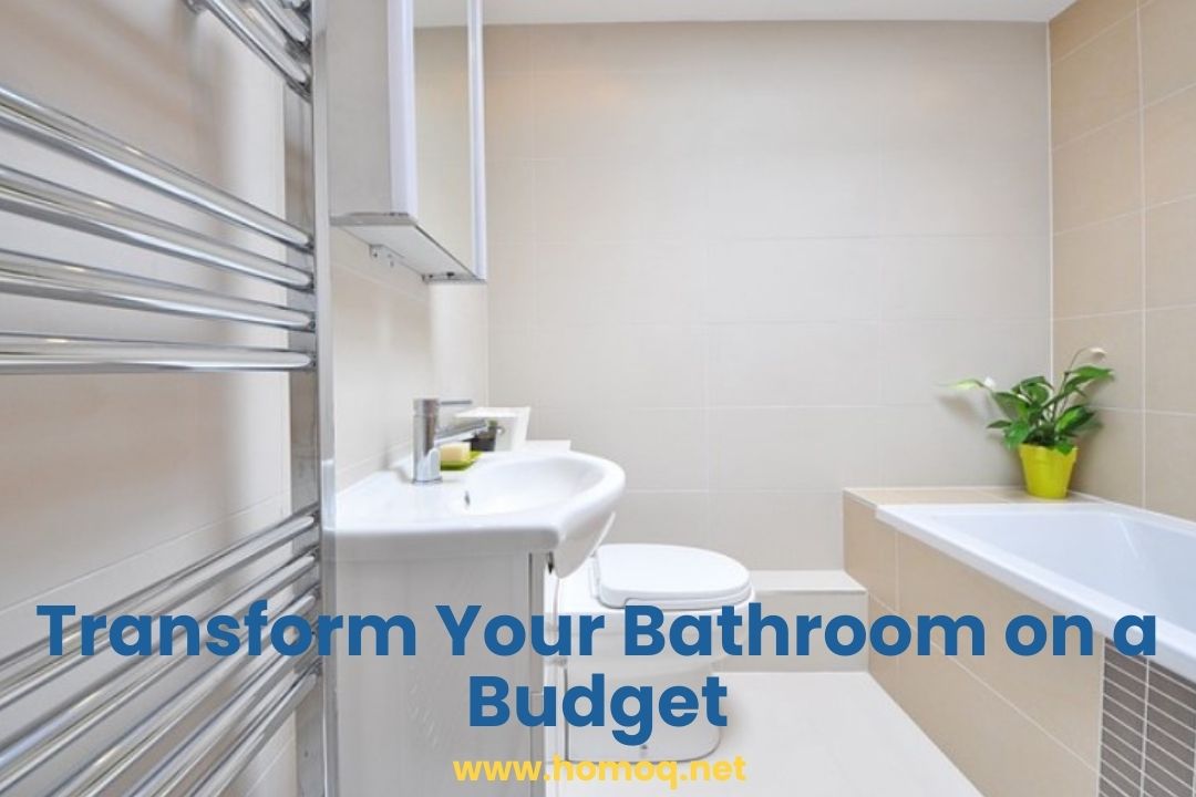 Transform Your Bathroom on a Budget